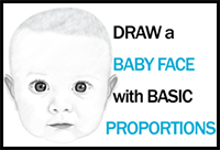 How to Draw a Baby's Face in Basic Proportions – Drawing a Cute Baby Face Tutorial