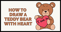 How to Draw a Teddy Bear with a Heart
