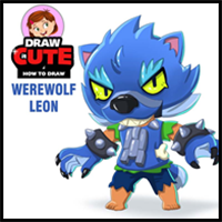 How To Draw Brawl Stars Video Game Characters Drawing Tutorials Cartoons How To Draw Brawl Stars Illustrations Lessons - leon brawl stars werewolf leon