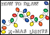 How to Draw and Paint or Color Christmas Lights for Kids or Beginners with Easy Step by Step Drawing Tutorial
