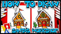 How to Draw Santa’s Workshop