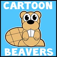 How to Draw a Cartoon Beaver with Easy Step by Step Drawing Tutorial