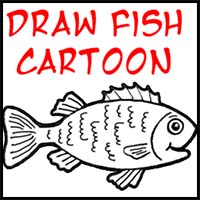 Drawing a Cartoon Fish with Easy Sketching Instructions - How to