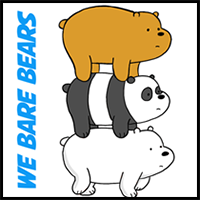 How to Draw Grizzly, Panda and Ice Bear from We Bare Bears Bearstack