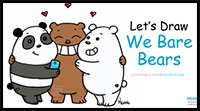 How to Draw We Bare Bears Cute Step by Step Panda, Grizzly, Ice Bear