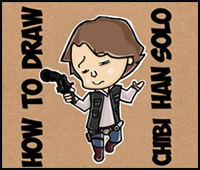 How to Draw Chibi Cartoon Han Solo from Star Wars Step by Step Drawing Tutorial