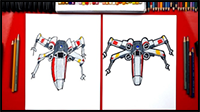 How To Draw An X Wing From Star War