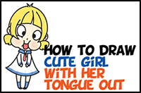 How to Draw a Cute Cartoon Girl (Chibi) Sticking Her Tongue Out Easy Step by Step Drawing Tutorial for Kids