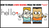 Learn How to Draw 2 Cartoon Characters from the Word 'hello' Easy Step by Step Word Toon Drawing Tutorial for Kids
