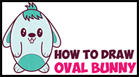How to Draw a Cute Cartoon Bunny Rabbit from an Oval - Easy Step by Step Drawing Tutorial for Kids (Great for Easter)