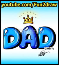Draw Dad with Crown Graffiti Bubble Letters