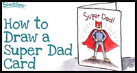 How to Draw a Super Dad Card for Father's Day
