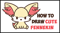 How to Draw Fennekin (Cute Kawaii/Chibi) from Pokemon with Easy Step by Step Drawing Tutorial for Kids & Beginners