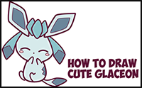 How to Draw Cute Kawaii Chibi Glaceon from Pokemon in Easy Step by Step Drawing Tutorial for Beginners