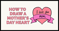 How to Draw a Mothers Day Heart