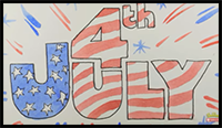 How to Draw the 4th of July!