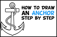 Learn How to Draw an Anchor Easy Step by Step Drawing Tutorial for Beginners
