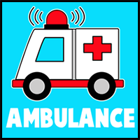 How to Draw Cartoon Ambulances for Kids