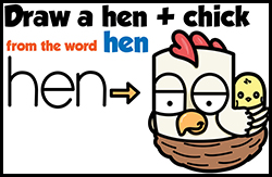 How to Draw a Hen and Her Baby Chick with the Word "Hen"