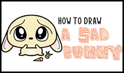 Learn How to Draw a Sad Cartoon Baby Bunny