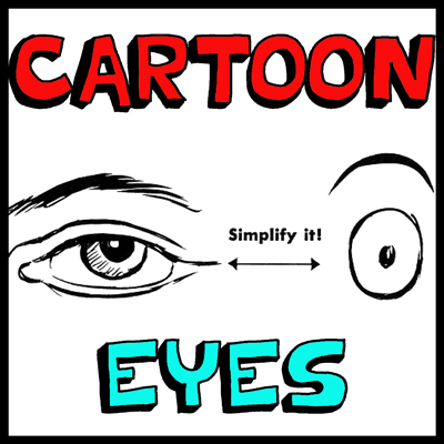How to Draw Cartoon Eyes with Easy Drawing Tutorial for Kids and Wanna-Be-Cartoonists