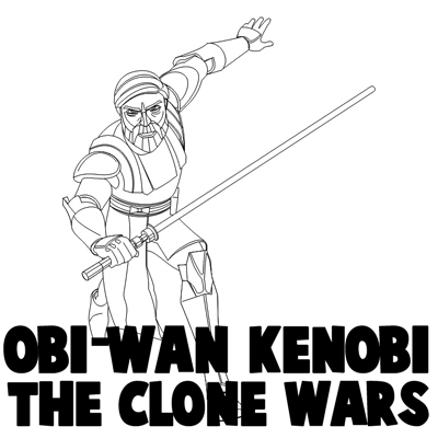How to Draw Obi-Wan Kenobi from Star Wars The Clone Wars Step by Step