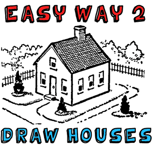 How to Draw Houses Step by Step Drawing Tutorial with this Easy Technique