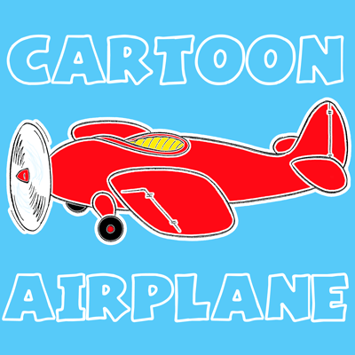 How to draw a Cartoon Airplane with easy step by step drawing tutorial