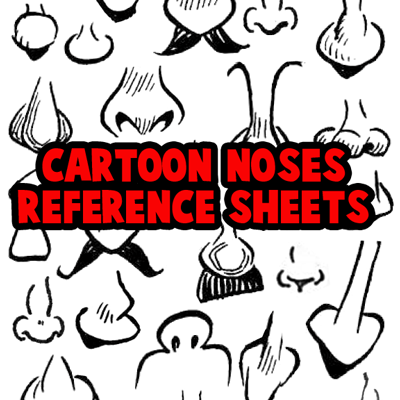 Cartoon Noses Reference Sheets and Examples for Drawing Practice