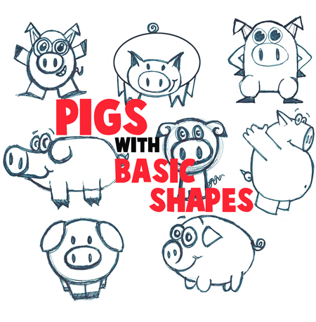 Big Guide to Drawing Cartoon Pigs with Basic Shapes for Kids