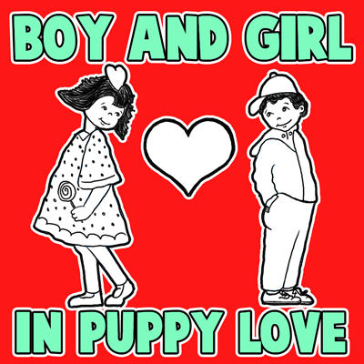 How to Draw Boy and Girl in Puppy Love for Valentines Day