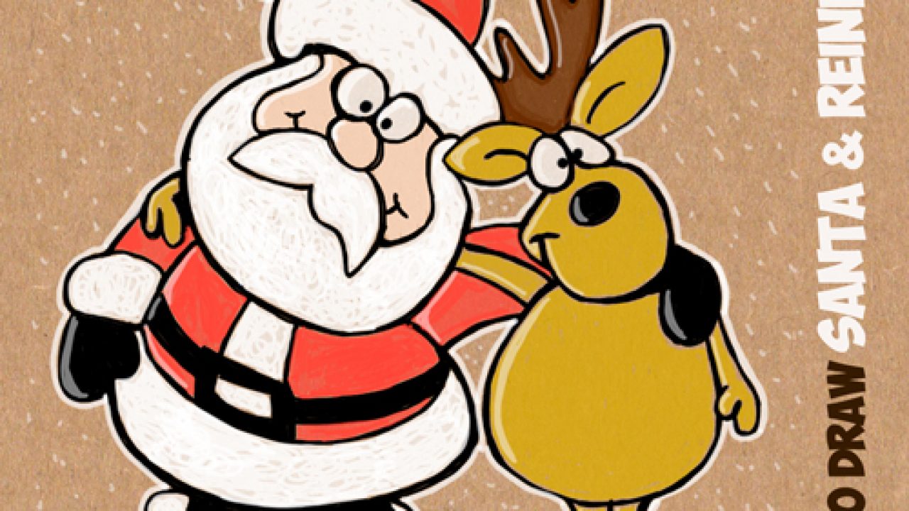 How To Draw Cartoon Santa Claus And Reindeer Easy Step By