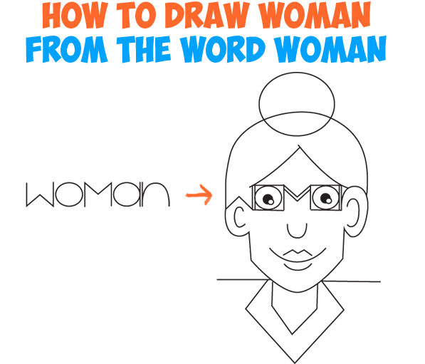 Turn the word 'woman' into a cartoon woman - great lesson for children