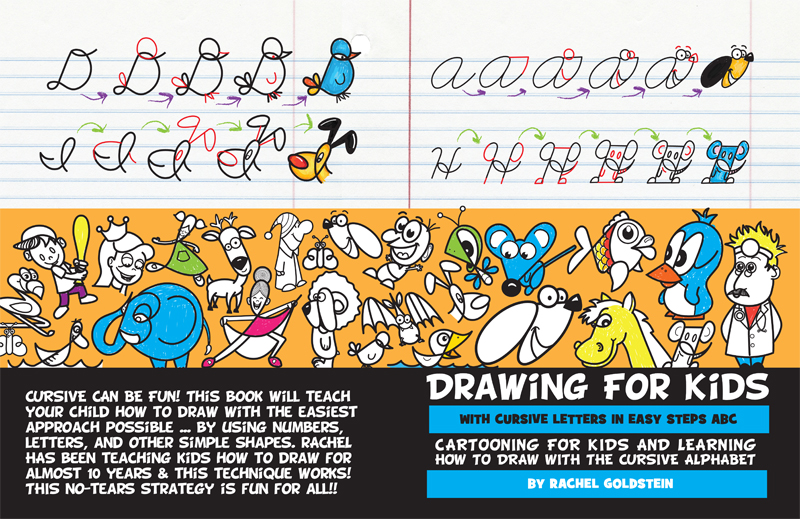 Drawing for Kids with Cursive Letters in Easy Steps ABC: Cartooning for Kids and Learning How to Draw with the Cursive Alphabet