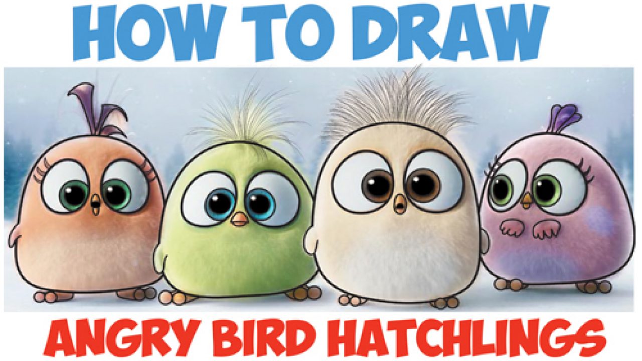 How To Draw Angry Bird Hatchlings Baby Birds Drawing Tutorial From The Angry Bird Movie How To Draw Step By Step Drawing Tutorials