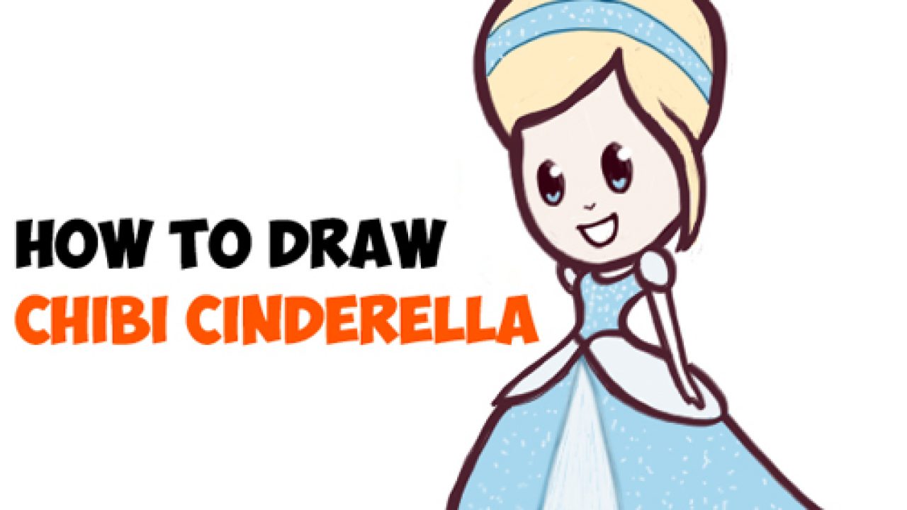 How to Draw Cute Baby Chibi Cinderella - Easy Step by Step Drawing Tutorial  - How to Draw Step by Step Drawing Tutorials
