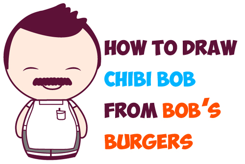 How to Draw Chibi Bob (Dad) from Bob's Burgers in Easy Steps Lesson