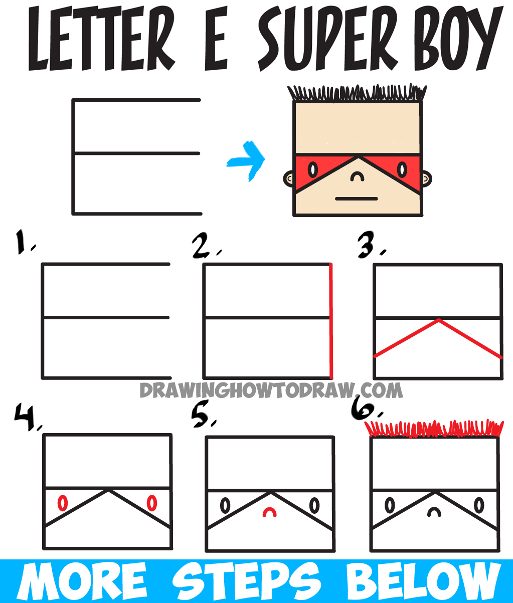 Learn How to Draw a Cartoon Superhero Boy from Letter E : Easy Step by Step Drawing Tutorial for Kids