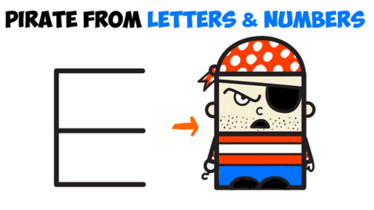 How to Draw Cartoon Pirate from Letters and Numbers - Easy Tutorial for  Kids - How to Draw Step by Step Drawing Tutorials