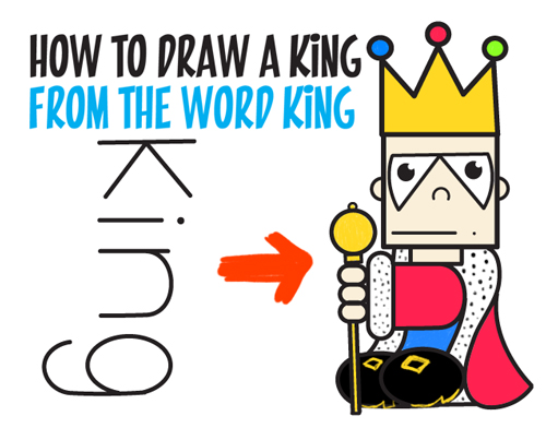 Learn How to Draw Cartoon King from the Word : Simple Steps Word Toon Tutorial for Kids