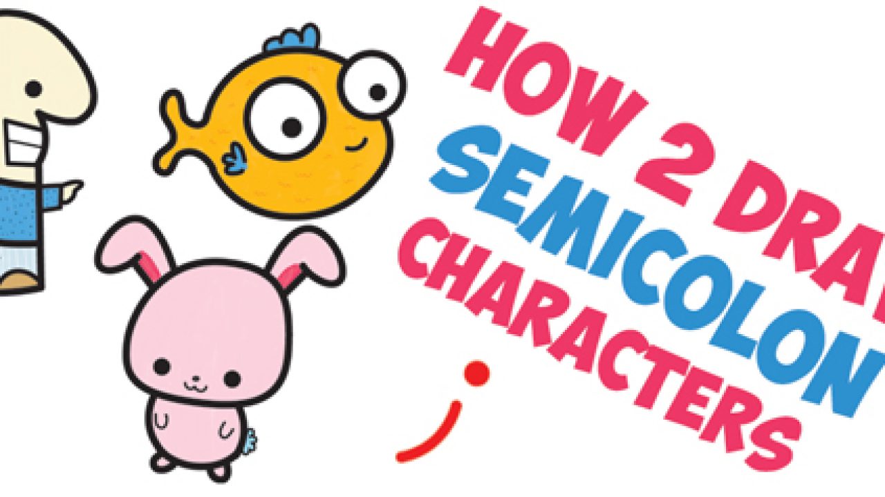 How to Draw Cute Cartoon Characters from Semicolons - Easy Step by Step  Drawing Tutorial for Kids - How to Draw Step by Step Drawing Tutorials