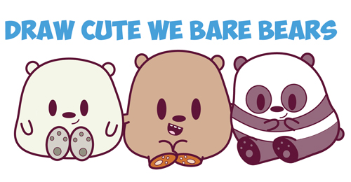 We Bare Bears Archives How To Draw Step By Step Drawing Tutorials