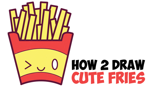 How to Draw Cute Kawaii French Fries with Face on It - Easy Step by Step Drawing Tutorial for Kids