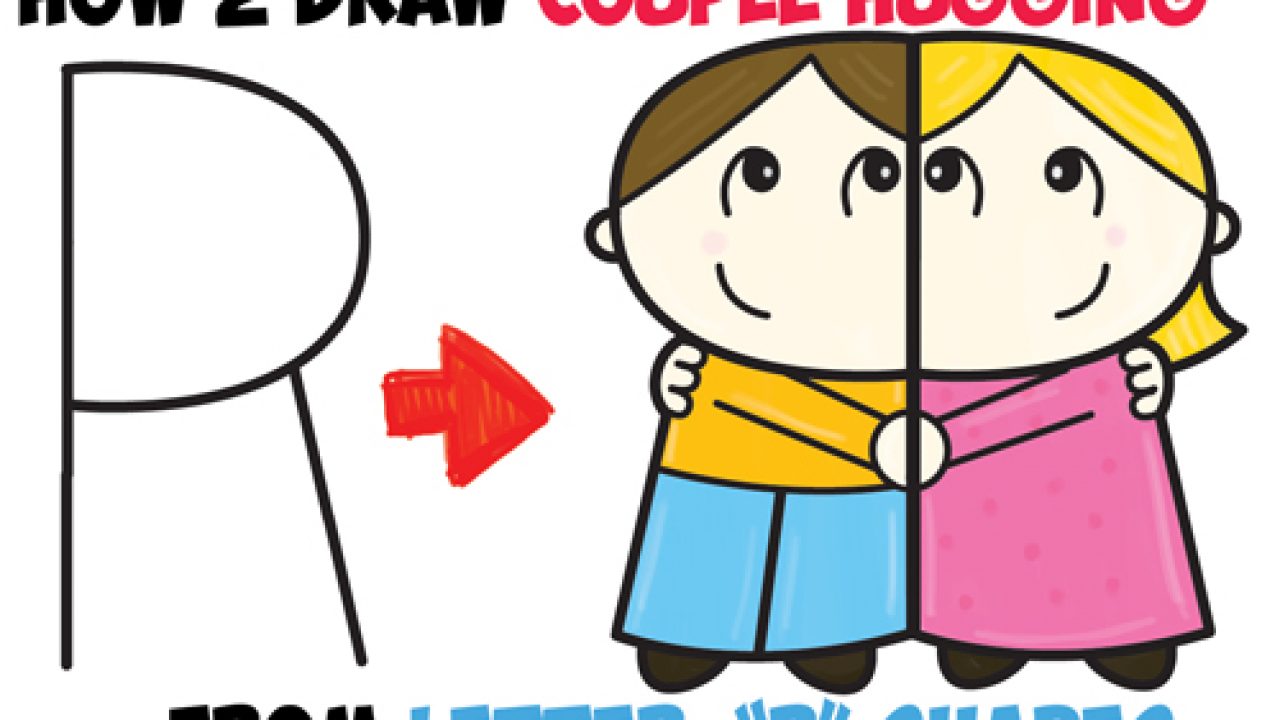 How To Draw Cartoon Couple Girl And Boy Hugging From Letter R Shapes Easy Step By Step Drawing Tutorial For Kids How To Draw Step By Step Drawing Tutorials