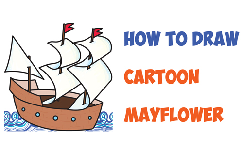 How to Draw Cartoon Mayflower for Thanksgiving Easy Step by Step Drawing Tutorial for Kids