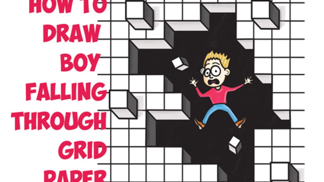 How to Draw Cool Stuff : Draw a Hole in Grid Paper with Cubes Floating Off  and Cartoon Boy Falling Through Easy Step by Step Drawing Tutorial for Kids  - How to