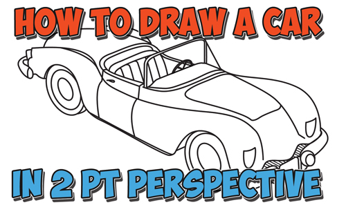 How to Draw a Car Convertible in Two Point Perspective Easy Step by Step Drawing Tutorial