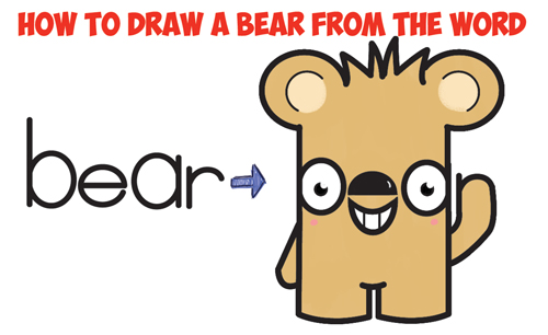 How to Draw Cute Cartoon Kawaii Bear from the Word "bear" Easy Step by Step Drawing Tutorial for Kids