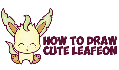 How to Draw Cute Kawaii Chibi Leafeon from Pokemon Easy Step by Step Drawing Tutorial for Kids