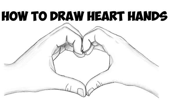 How to Draw Heart Hands in Easy to Follow Step by Step Drawing Tutorial for Beginners and Intermediates